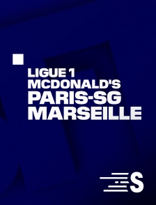 Sport en France - Football - Ligue 1 McDonald's : Paris-SG / Marseille