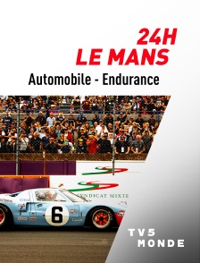 TV5MONDE - 24h Le Mans, entrez dans la légende
