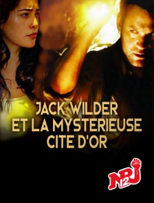 NRJ 12 - Jack Wilder et la mystérieuse cité d'or