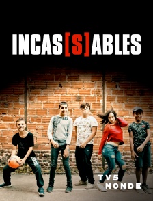 TV5MONDE - Incassable