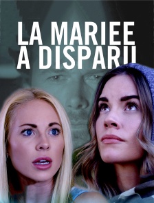 La mariée a disparu