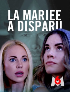 M6 - La mariée a disparu