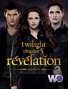 W9 - Twilight, chapitre 5 : Révélation, 2e partie