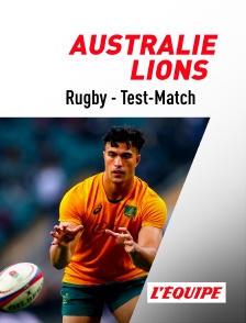 L'Equipe - Rugby - Test-match : Australie / Lions britanniques et irlandais
