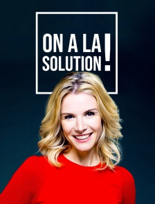 On a la solution !