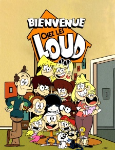 Bienvenue chez les Loud