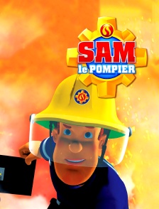 Sam le pompier : les feux de la rampe