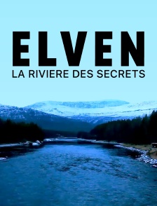 Elven, la rivière des secrets