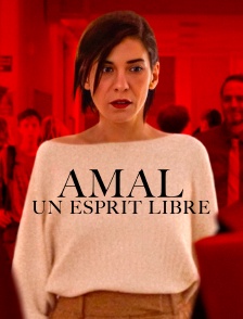 Amal : Un esprit libre
