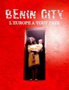Benin City, l'Europe à tout prix