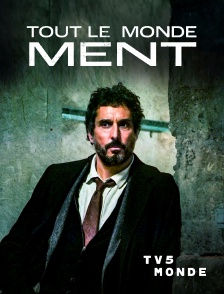 TV5MONDE - Tout le monde ment