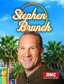 RMC Info, Talk, Sport - Stephen Brunch