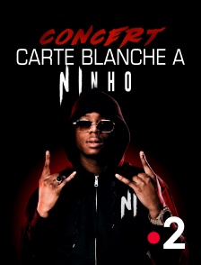 France 2 - Carte blanche à Ninho