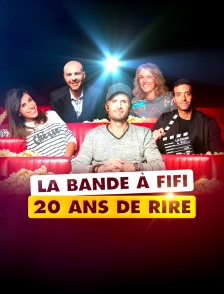 La bande à Fifi : 20 ans de rire