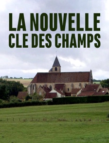 La nouvelle clé des champs