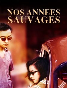 Nos années sauvages