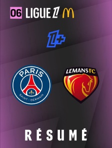 Ligue 1 - Résumé - Journée 6 : Paris Saint-Germain - Le Mans FC