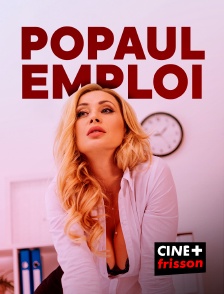 CINE+ Frisson - Popaul emploi