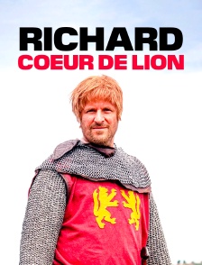 Richard Coeur de Lion : Le roi pris au piège