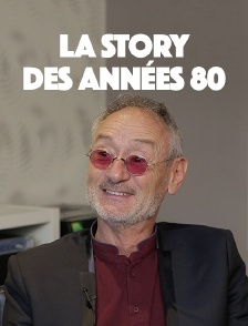 La story des années 80