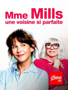 Mme Mills, une voisine si parfaite