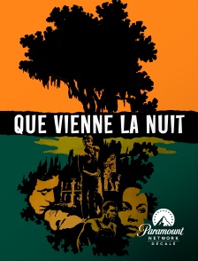 Paramount Network Décalé - Que vienne la nuit