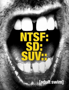 Adult Swim - NTSF:SD:SUV