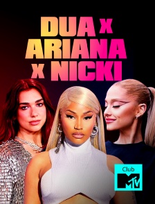 Club MTV - Dua x Ariana x Nicki