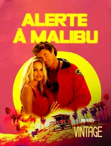 Molotov Channels Vintage - Alerte à Malibu