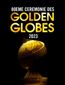 80e cérémonie des Golden Globes 2023