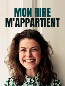 Mon rire m'appartient