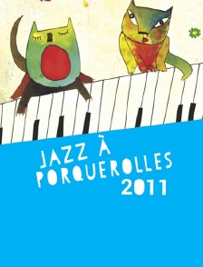 Jazz à Porquerolles 2011