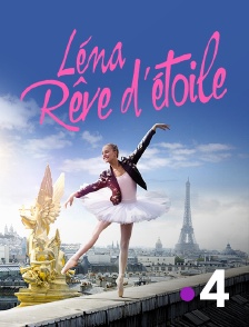 France 4 - Léna, rêve d'étoile