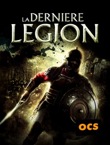 OCS - La dernière légion