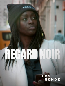 TV5MONDE - Regard noir