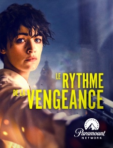 Paramount Network - Le rythme de la vengeance