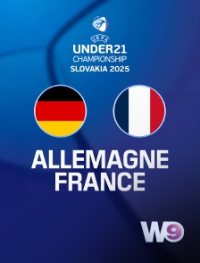 W9 - Football - Euro Espoirs : Allemagne / France