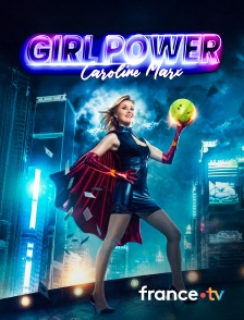 Culturebox - Caroline Marx : GirlPower