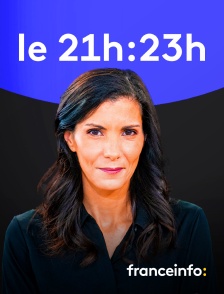 franceinfo: - Le 21/23