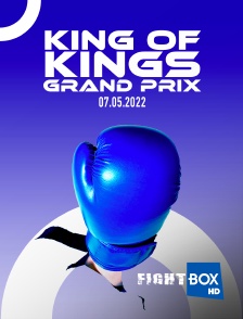 FightBox - King Of Kings Grand Prix 07.05.2022