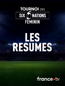 france.tv - Rugby - Tournoi des VI Nations féminin : les résumés