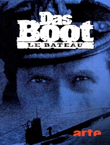 Arte - Das Boot : Le bateau