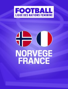 Football - Ligue des nations féminine : Norvège / France