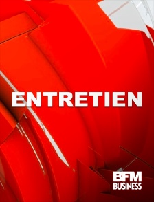 BFM Business - Entretien