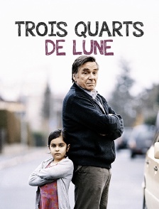 Trois quarts de lune