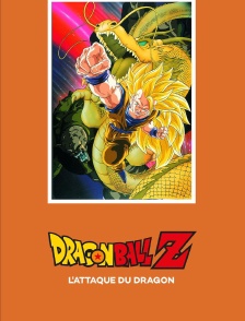 Dragon Ball Z : L'attaque du dragon