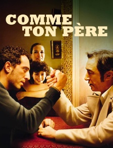 Comme ton père
