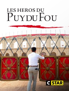 CSTAR - Les héros du Puy du Fou