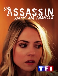 TF1 - Un assassin dans ma famille