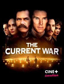 CINE+ Emotion - The Current War